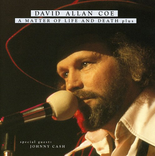 Coe, David Allan: Matter Of Life & Death