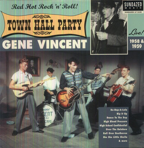 Vincent, Gene: Live At Town Hall Party 1958 and 1959