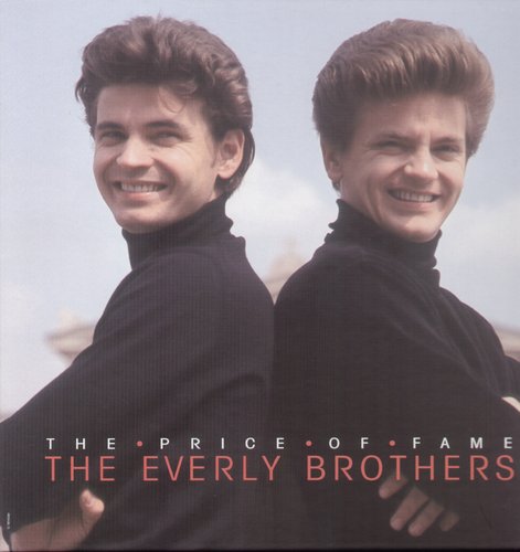 Everly Brothers: Price Of Fame 1960-1965