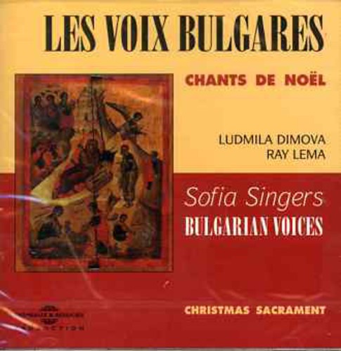 Bulgarian Voices: Christmas Sacrament