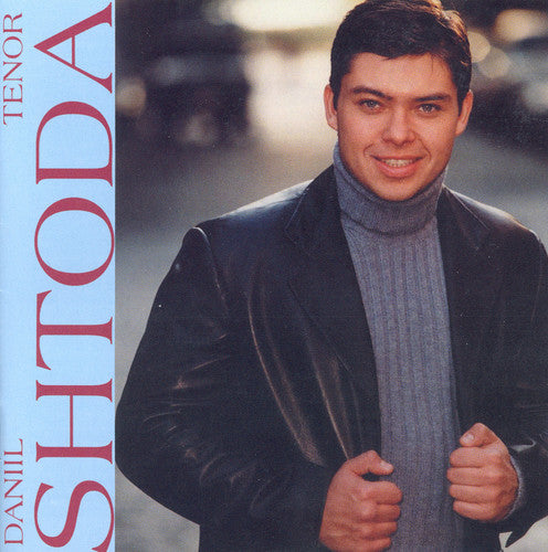 Shtoda, Daniil: Russian Opera Arias