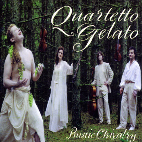 Quartetto Gelato: Rustic Chivalry