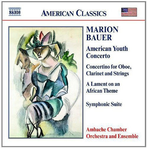 Bauer / Ambache Chamber Orchestra & Ensemble: American Youth Concerto