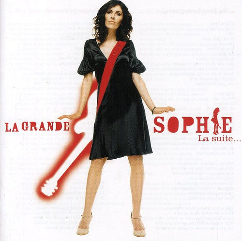 La Grande Sophie: La Suite