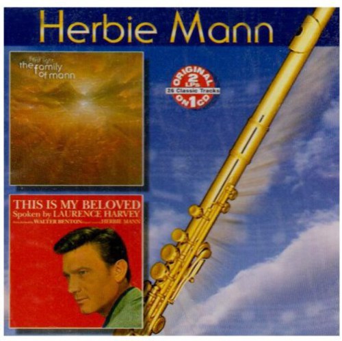 Mann, Herbie: The Family Of Mann: First Light/This Is My Beloved