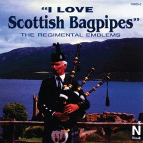 I Love Scottish Bagpipes / Various: I Love Scottish Bagpipes