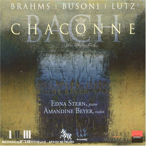 Brahms / Busoni / Lutz / Bach / Stern / Beyer: Chaconne