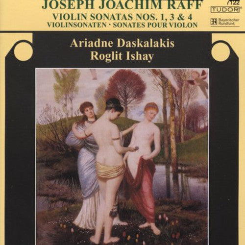 Raff / Daskalakis / Roglit: Violin Sonatas No 1 in E Major Op 73