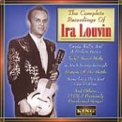 Louvin, Ira: The Complete Recordings Of Ira Louvin