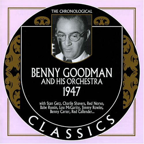 Goodman, Benny & His Orchestra: 1947