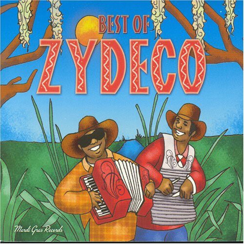 Best of Zydeco / Various: Best Of Zydeco