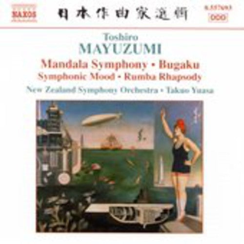 Mayuzumi / Yuasa: Bugaku Mandala Symphony Rumba Rhapsody