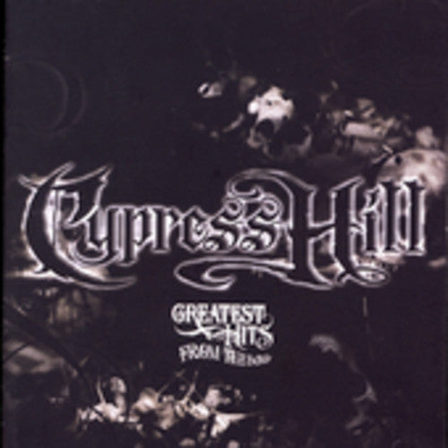 Cypress Hill: Greatest Hits from the Bong