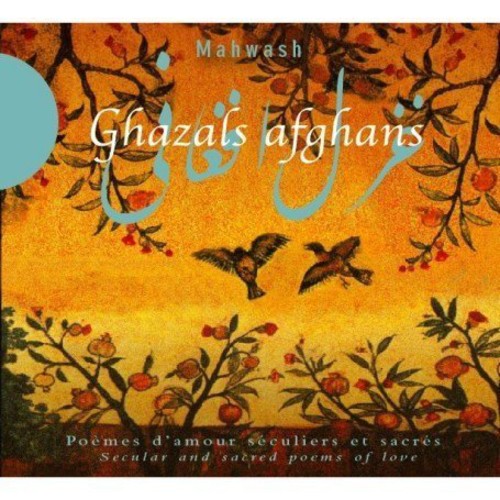 Mahwash, Ustad: Ghazals Afghans