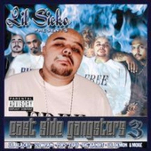 Lil Sicko: Eastside Gangsters, Vol. 3