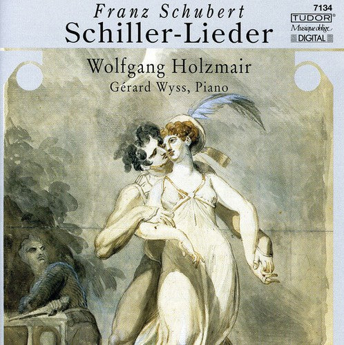 Schubert / Holzmair / Wyss: Schiller-Lieder