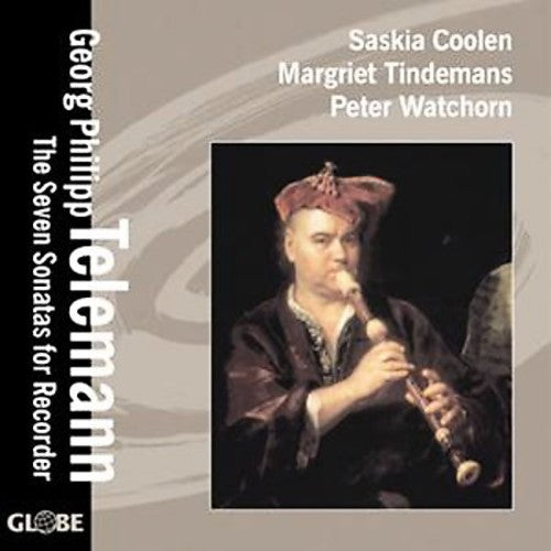 Telemann / Tindemans / Watshorn / Coolen: Seven Sonatas for Recorder