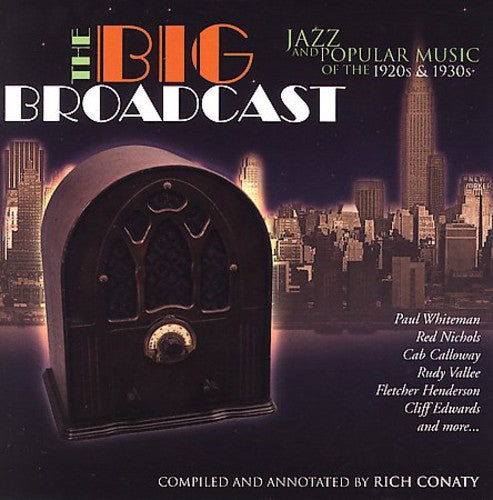 Big Broadcast 1: Jazz & Popular Music / Various: Big Broadcast-Jazz & Popular Music of the 1920S &