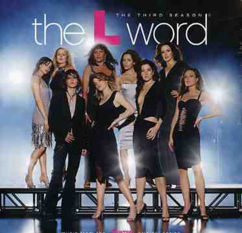 L-Word: Season 3 / O.S.T.: L-Word: Season 3 (Original Soundtrack)