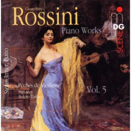 Rossini / Irmer: Piano Works 5