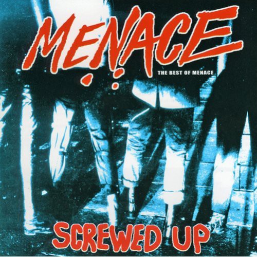 Menace: Screwed Up: Best of Menace