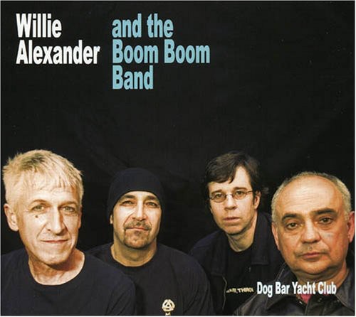 Alexander, Willie & Boom Boom Band: Dog Bar Yacht Club