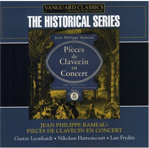 Leonhardt / Harnoncourt / Rameau: Pieces de Clavecin en Concer