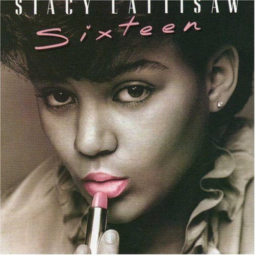 Lattisaw, Stacy: Sixteen