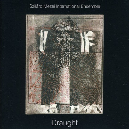 Mezei, Szilard: Draught