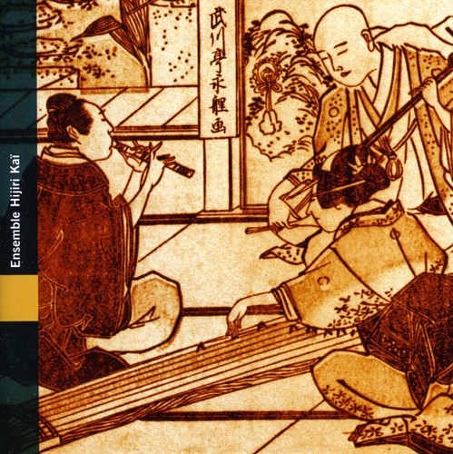 Hijiri Kai Ensemble: Urban Music of the Edo Period