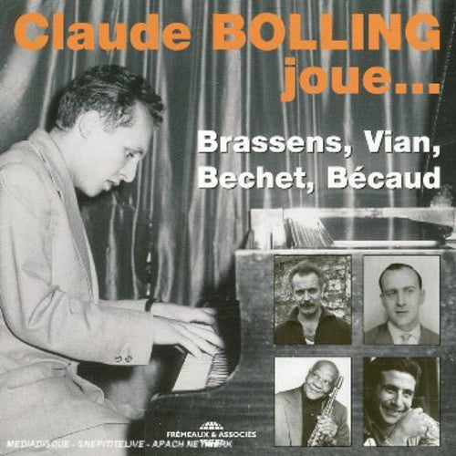 Bolling, Claude: Plays Brassens, Bechet, Vian, Becaud