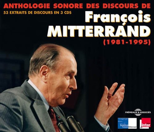 Mitterrand, Francois: 53 Historical Speeches