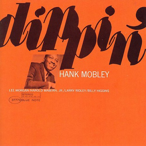 Mobley, Hank: Dippin