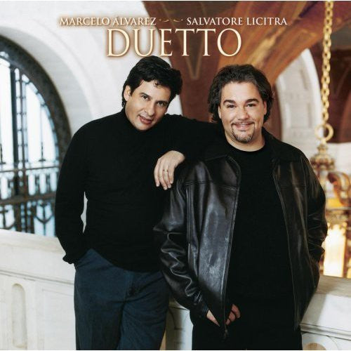 Alvarez, Marcelo / Licitra, Salvatore: Duetto