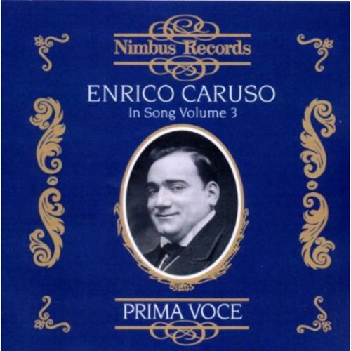 Caruso: Enrico Caruso in Song 3