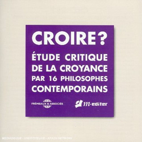 Croire / Various: Croire