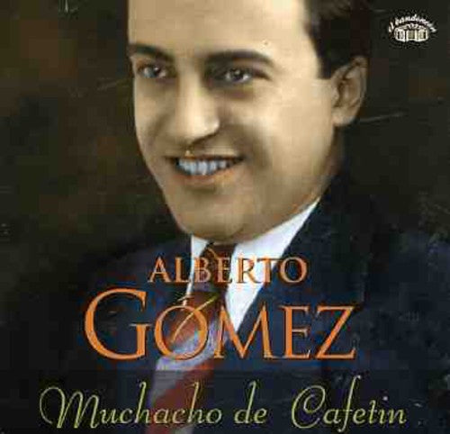 Gomez, Alberto: Muchacho de Cafetin