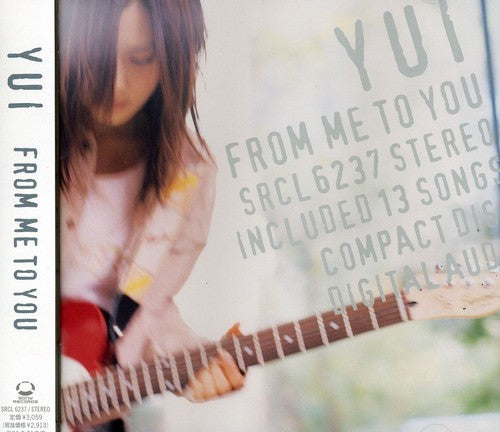 Yui: From Me to You