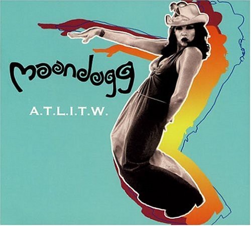 Moondogg: A.T.L.I.T.W.