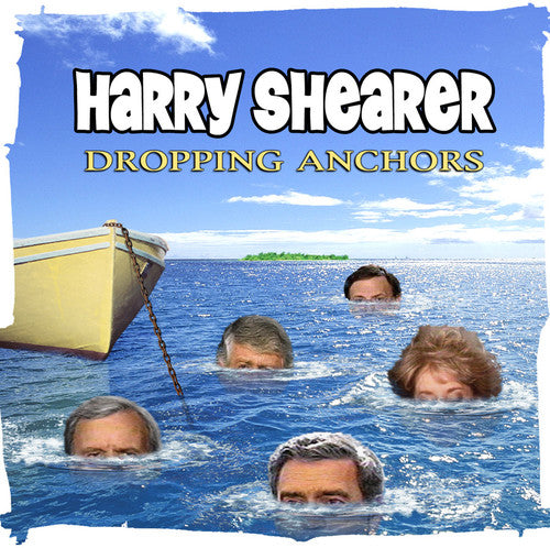 Shearer, Harry: Dropping Anchors