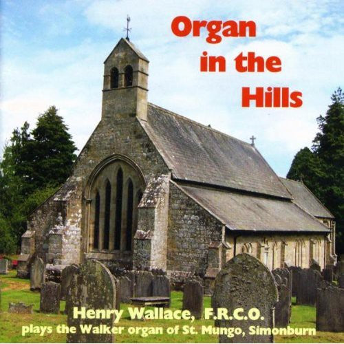 Bach / Sweelinck / Fischer / Froberger / Dubois: Organ in the Hills