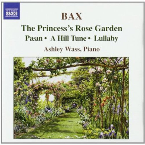 Bax / Wass: Piano Works