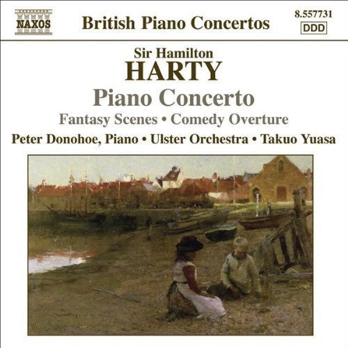 Harty / Donohoe / Ulster Orch / Yuasa: Piano Cto / Comedy Overture / Laughing Juggler