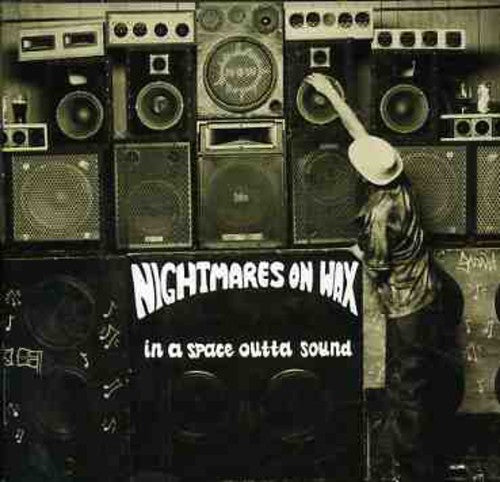 Nightmares on Wax: In a Space Outta Sound