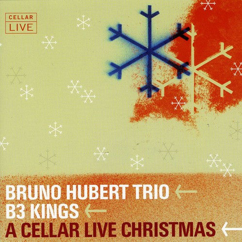 Herbert, Bruno / B3 Kings: Cellar Live Christmas