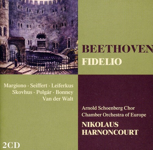 Beethoven / Chamber Orch of Europe / Harnoncourt: Beethoven: Fidelio (Complete)