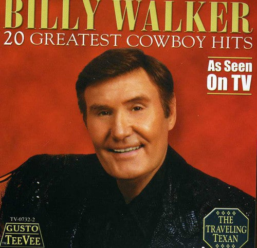 Walker, Billy: 20 Greatest Cowboy Hits