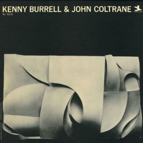 Burrell, Kenny / Coltrane, John: Kenny Burrell & John Coltrane