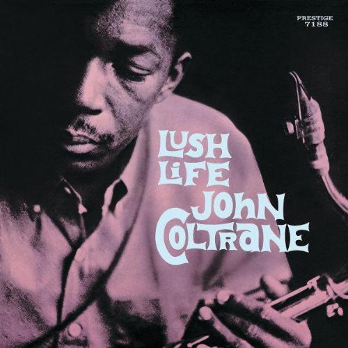 Coltrane, John: Lush Life