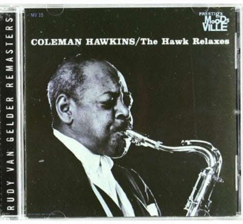Hawkins, Coleman: Hawk Relaxes